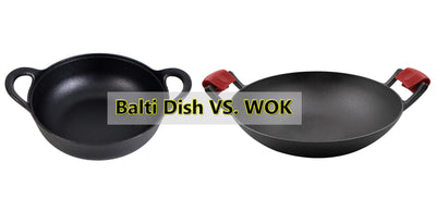 Balti-Gericht aus Gusseisen vs. Wok aus Gusseisen: Enthüllung des unverwechselbaren Flairs der Kochgefäße